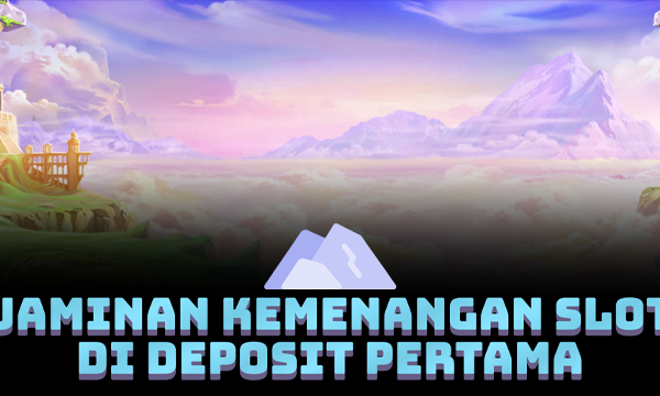 JAMINMENANGDIDEPOSITPERTAMA