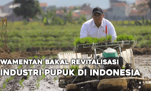 Wamentan Bakal Revitalisasi Industri Pupuk di Indonesia