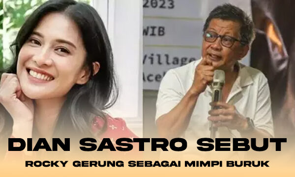 Dian Sastro Sebut Rocky Gerung sebagai Mimpi Buruk