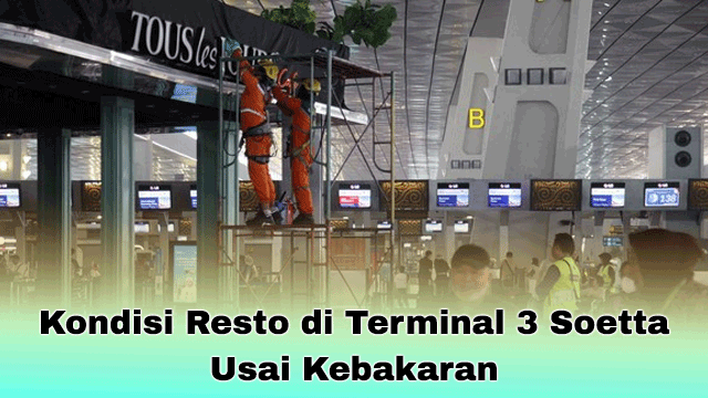 Kondisi Resto di Terminal 3 Soetta Usai Kebakaran